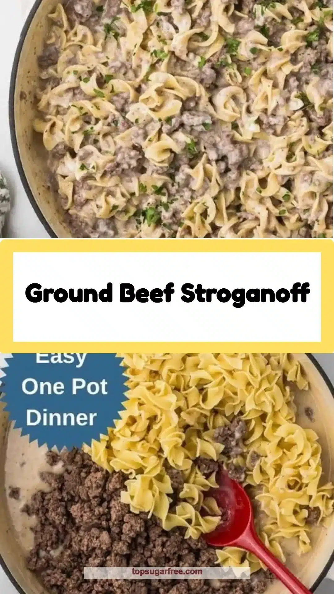 Creamy Ground Beef Stroganoff served over egg noodles in a bowl